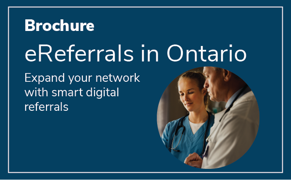Brochure: eReferrals in Ontario