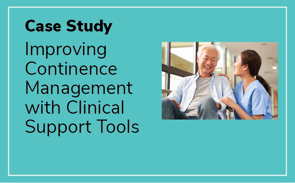 Case Study: Improving Continence Management with Clinical Support Tools